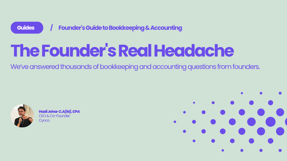 Featured image for The Problem that always bordering founders - Bookeeping & Accounting